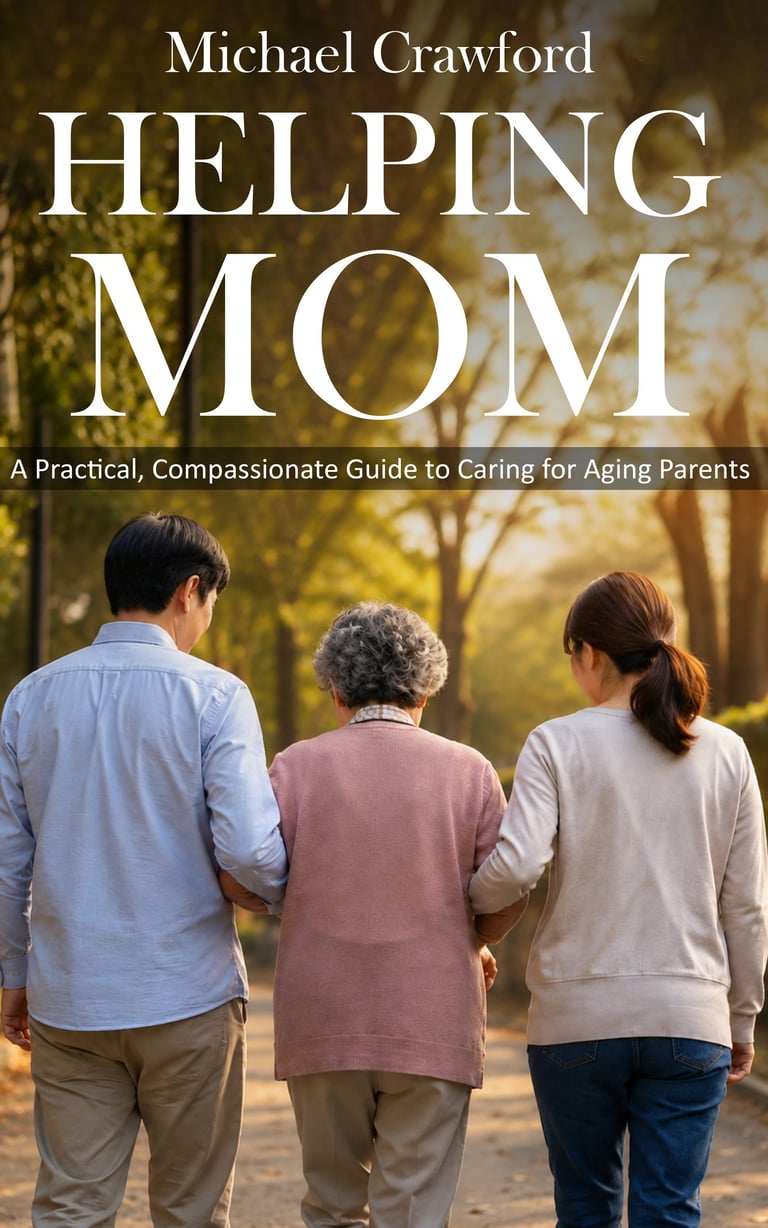 Book cover for Helping Mom by Michael Crawford showing two adult children walking with an elderly mother outdoors on a tree-lined path